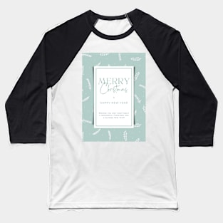 Merry Christmas & Happy New Year Greeting Card 01 Baseball T-Shirt